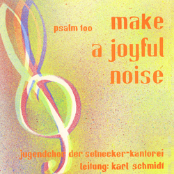 CD-Cover 'make a joyful noise'